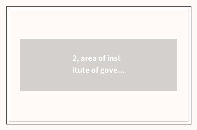 2, area of institute of government office of season of college of southwest fina