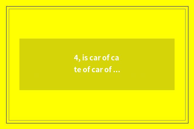 4, is car of cate of car of breakfast of dining car of going from place to place