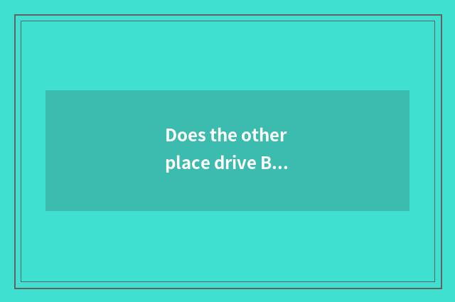 Does the other place drive Beijing travel strategy oneself?