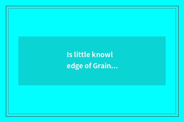 Is little knowledge of Grain Rain preserve one's health brief?