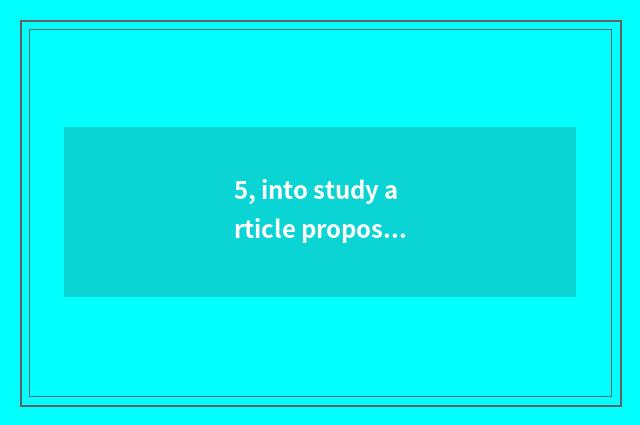 5, into study article proposal?