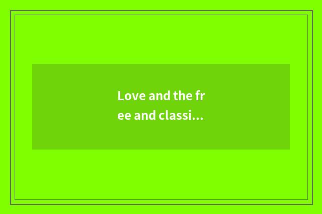 Love and the free and classical recipe that say department?