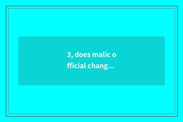 3, does malic official change network official network?