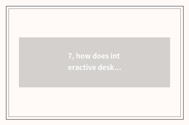 7, how does interactive desktop pet feed food?