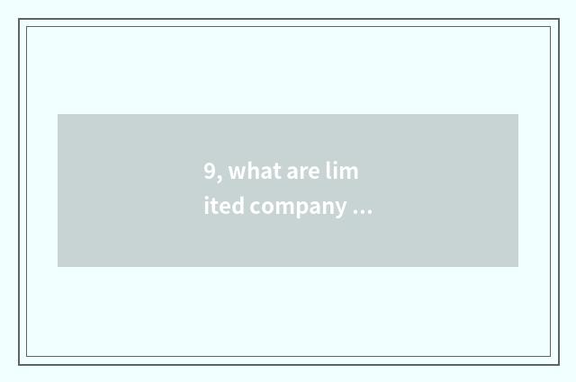 9, what are limited company of 3 fast science and technology to do? 3 fast scien