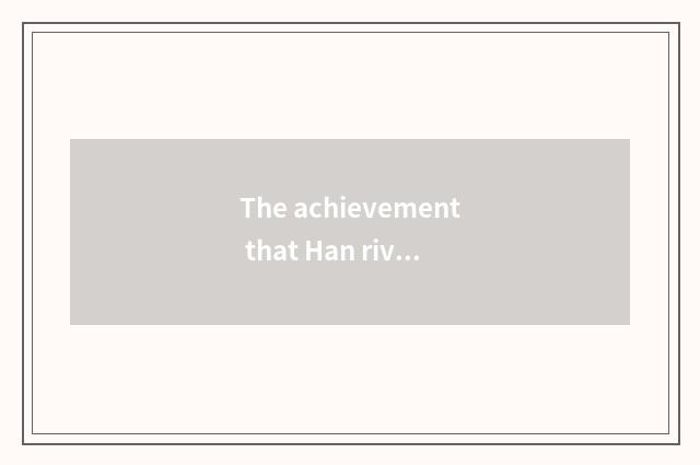 The achievement that Han river teachs and future develop