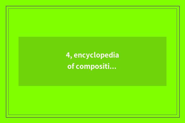 4, encyclopedia of composition of happy origin nature?