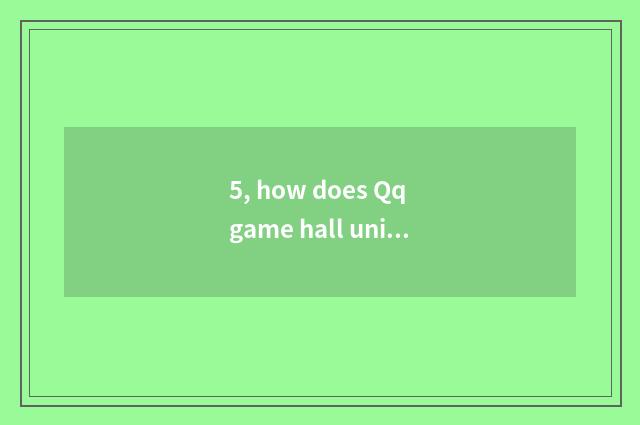 5, how does Qq game hall uninstall game?