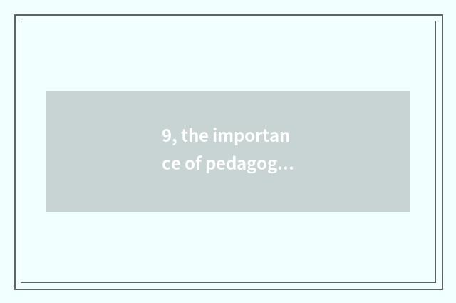 9, the importance of pedagogic mental health?