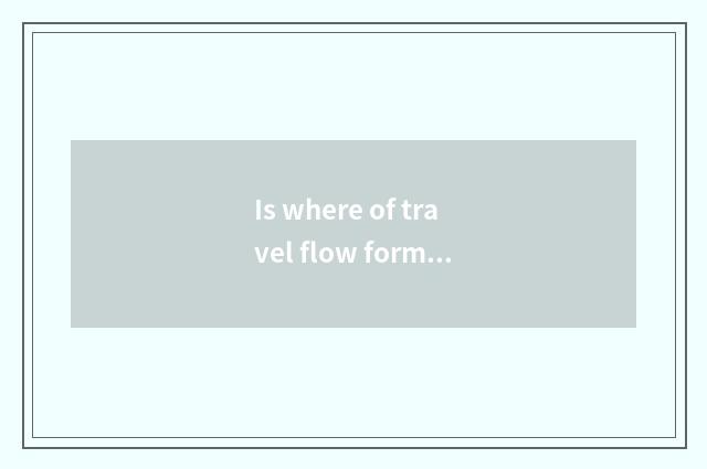 Is where of travel flow formula cheap?