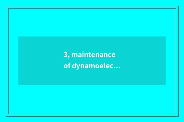 3, maintenance of dynamoelectric air clothes tree?