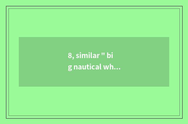 8, similar 