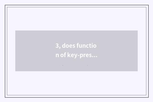 3, does function of key-press of Olympus number camera introduce?