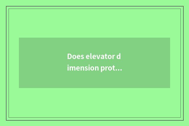 Does elevator dimension protect a company to you can cross city dimension to pro