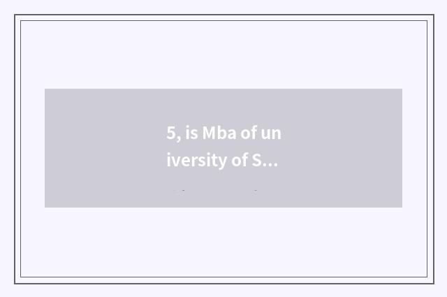 5, is Mba of university of Shanxi finance and economics done not have?