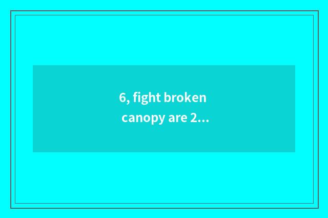 6, fight broken canopy are 2 game fought is spirit direct rise a bottle of emper
