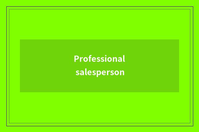 Professional salesperson