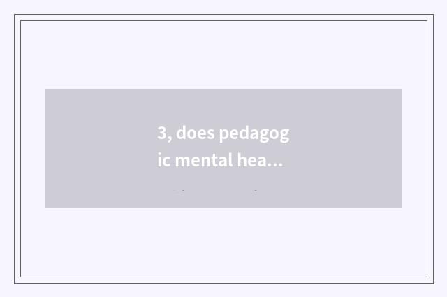 3, does pedagogic mental health groom catchphrase?