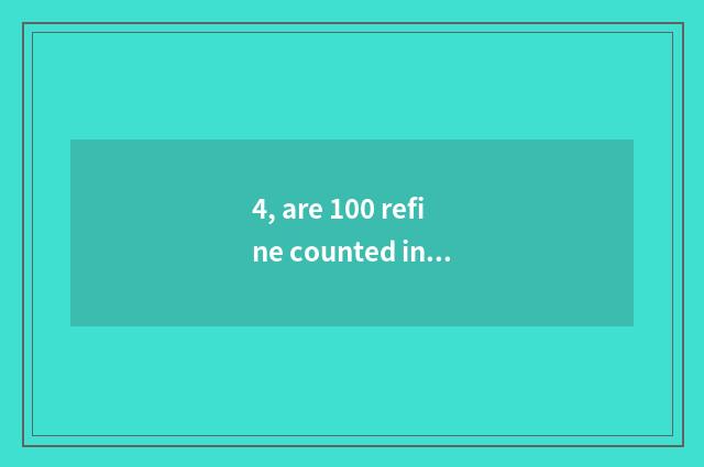 4, are 100 refine counted into celestial being word?