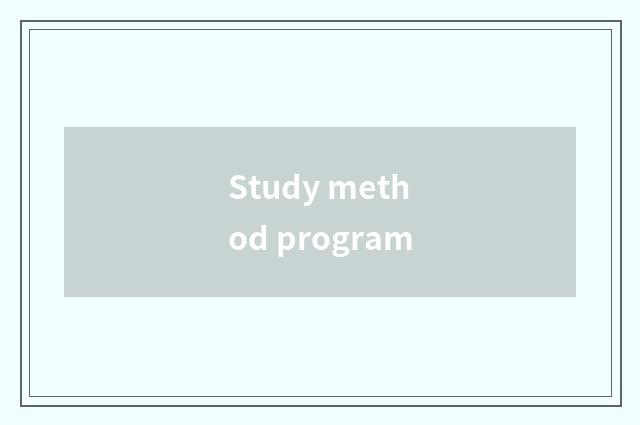 Study method program