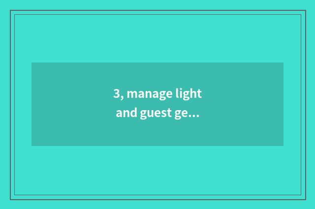 3, manage light and guest get digital watch for a chance, that more get the bett