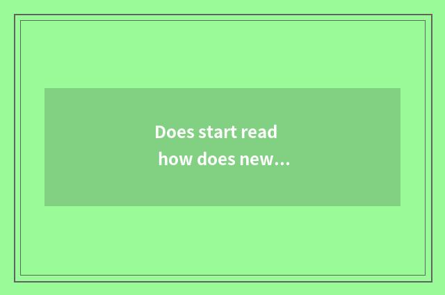Does start read how does new personality welfare get start to read what does new