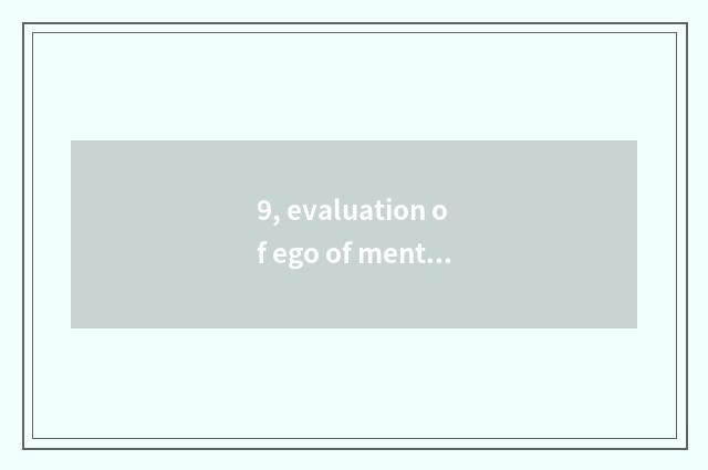 9, evaluation of ego of mental health state?