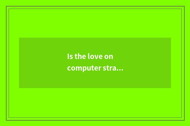 Is the love on computer strange art inspect screen to you can perform one part o