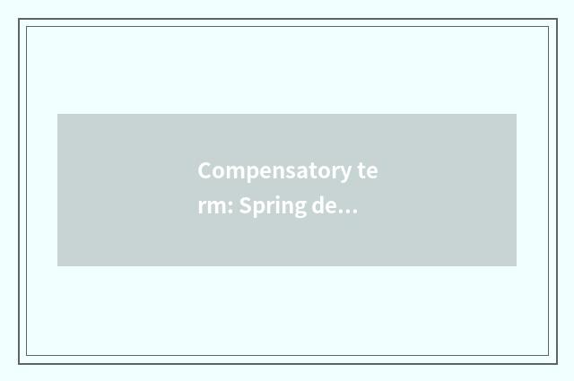 Compensatory term: Spring deep () () , () () Qiu Shi, spring () scene () ?