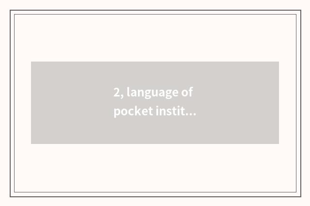 2, language of pocket institute content 2 strategies?